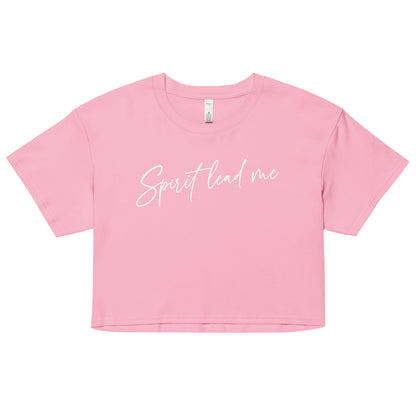 Women’s crop top - Spirit Lead Me