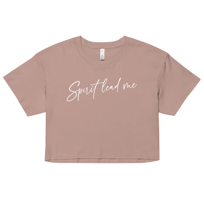 Women’s crop top - Spirit Lead Me