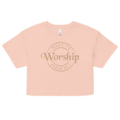 Women’s crop top - Made to Worship