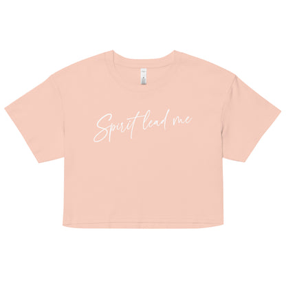 Women’s crop top - Spirit Lead Me