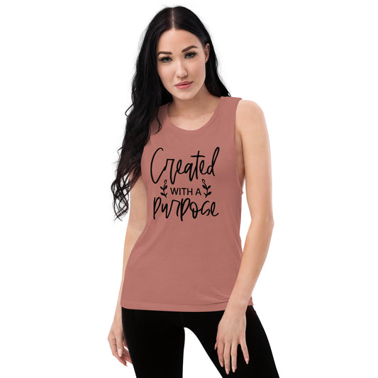 Ladies’ Muscle Tank - Created With A Purpose