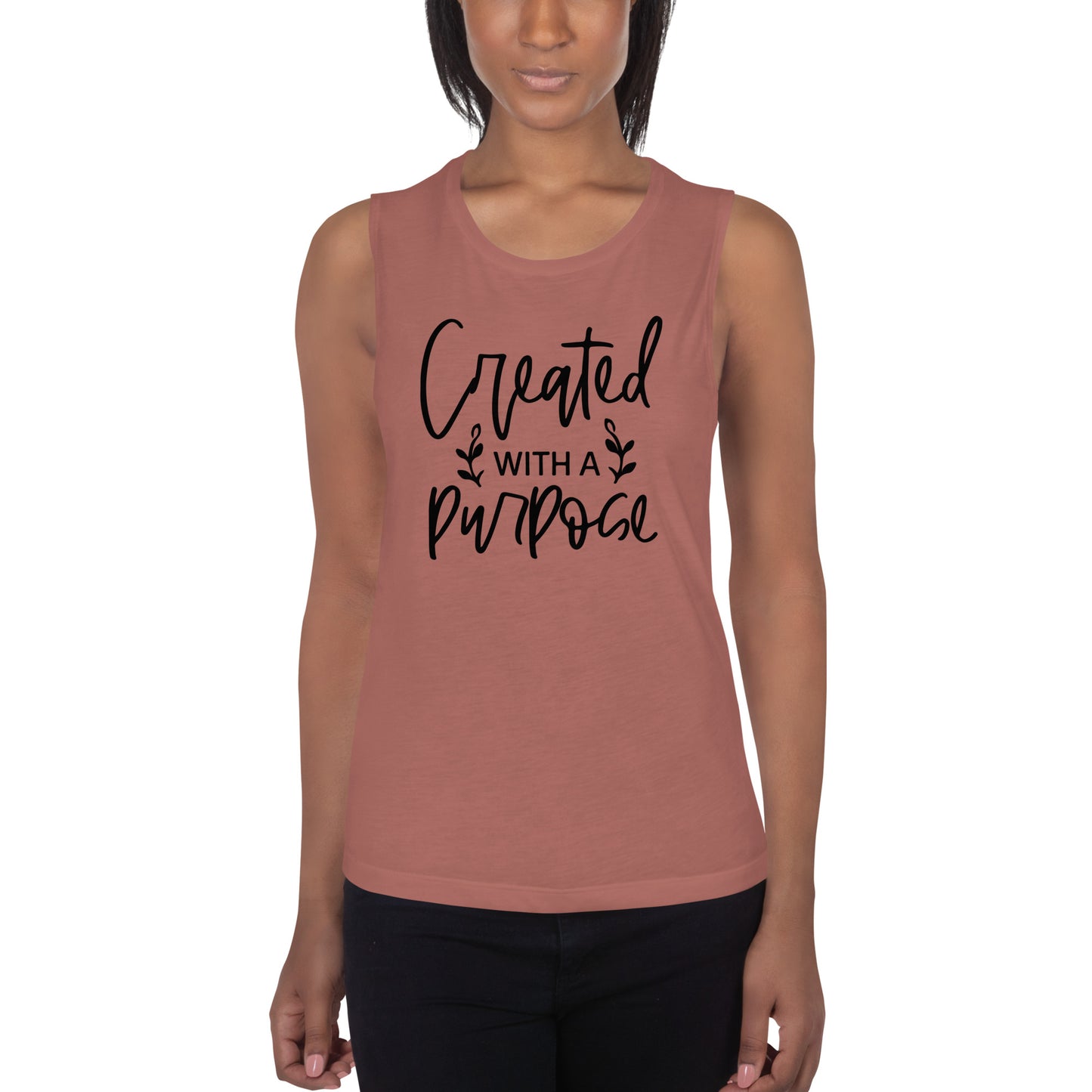 Ladies’ Muscle Tank - Created With A Purpose