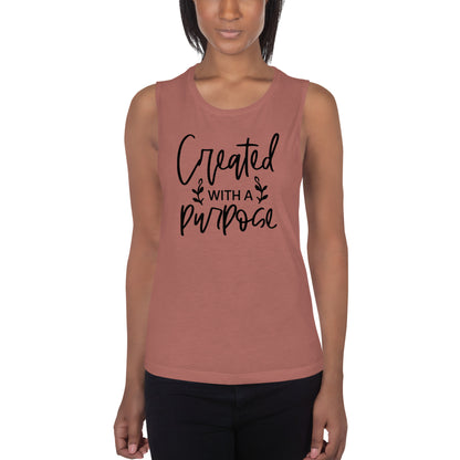 Ladies’ Muscle Tank - Created With A Purpose