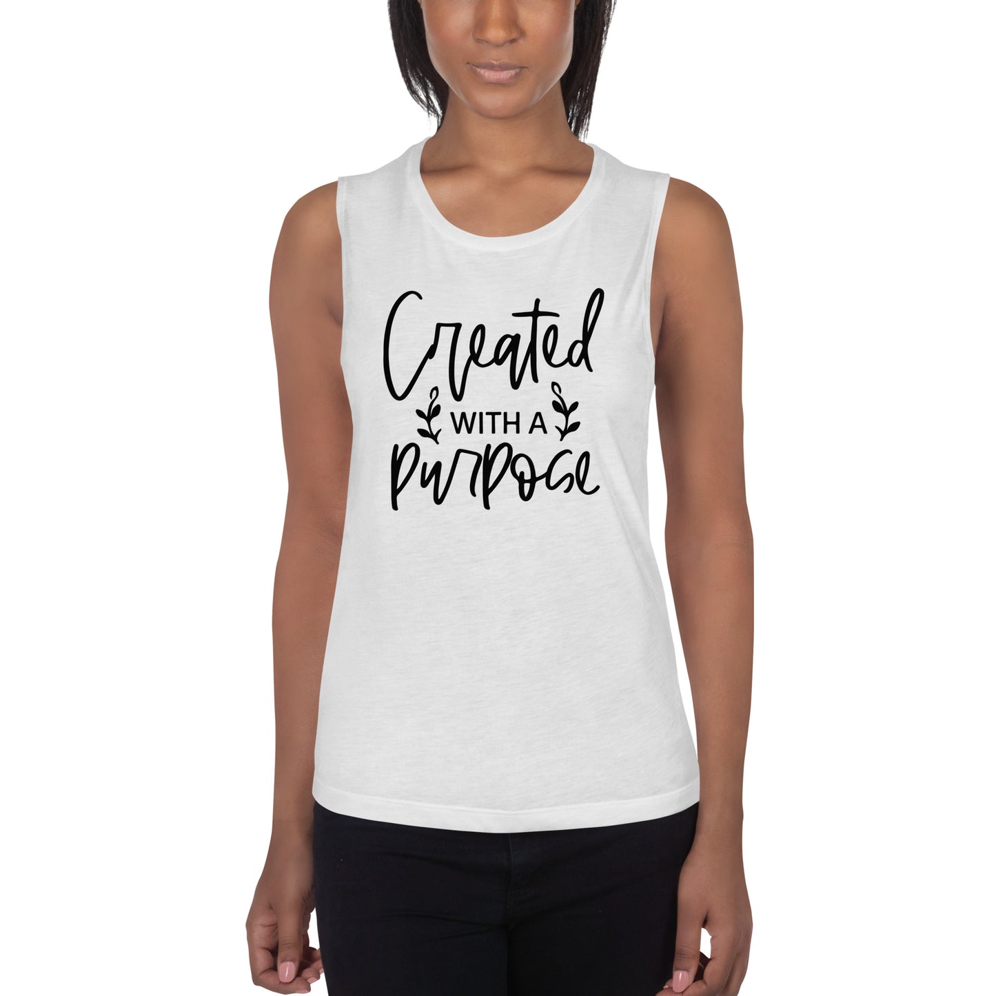 Ladies’ Muscle Tank - Created With A Purpose