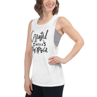 Ladies’ Muscle Tank - Created With A Purpose