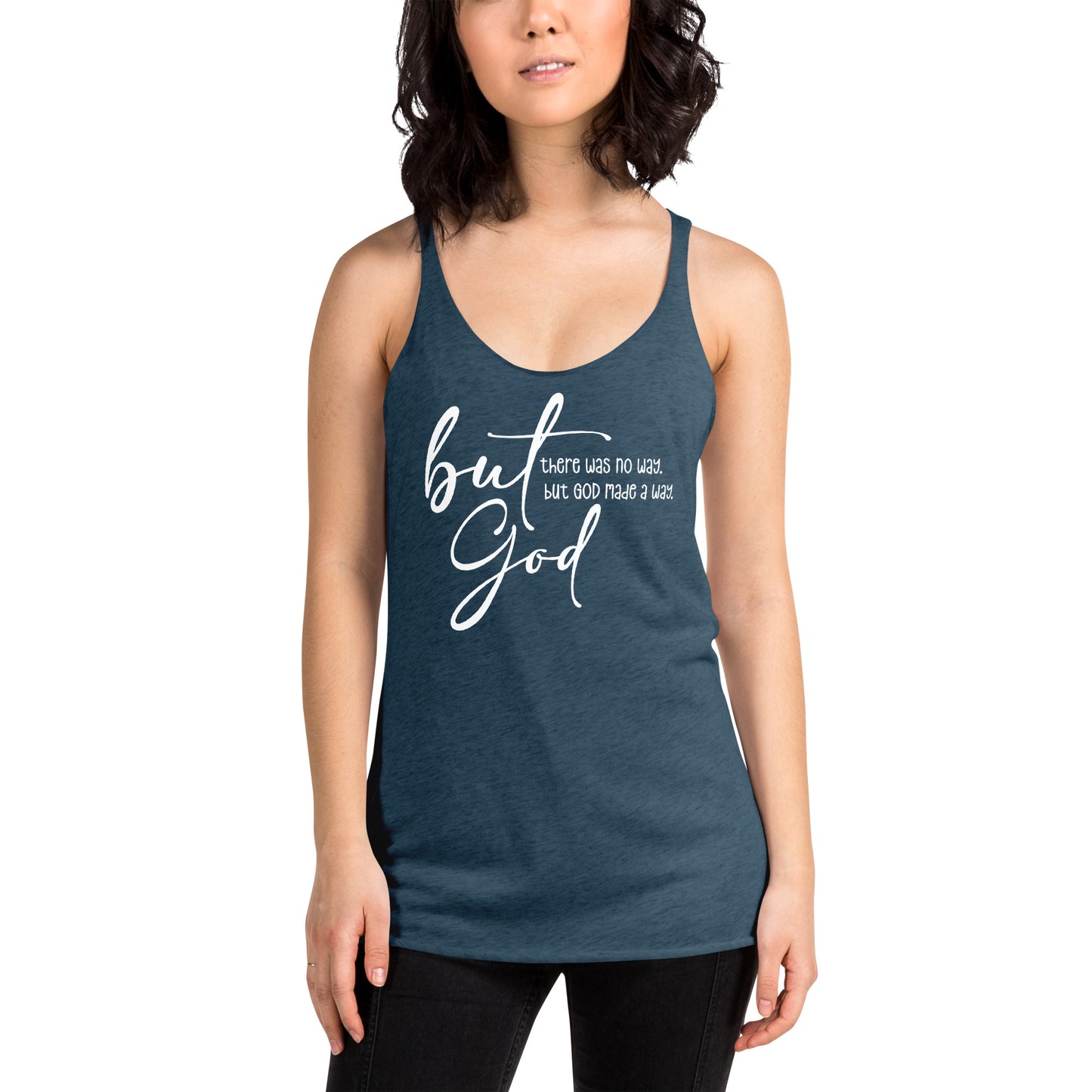 But God - Women's Racerback Tank